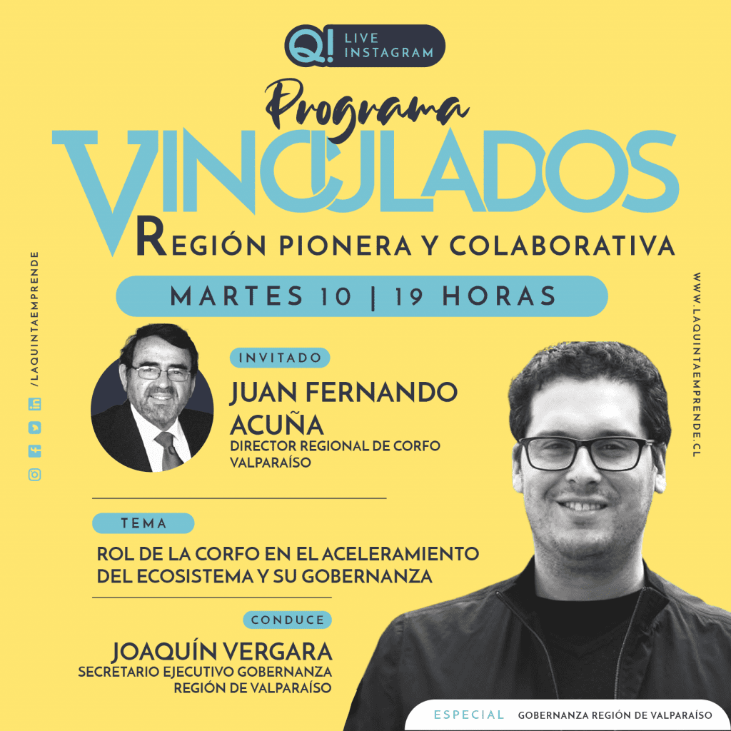 Programa Vinculados con Director Regional de Corfo Valparaíso martes 10, 19 horas